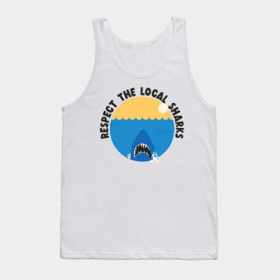 Respect the local sharks Tank Top